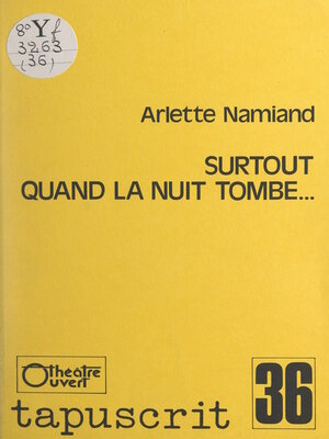 cover image of Surtout quand la nuit tombe...